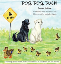 DOG, DOG, DUCK! Second Edition - Molly (Mary C. ). C. Davis