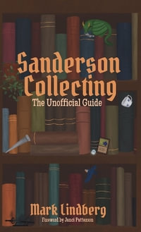 Sanderson Collecting - Mark A Lindberg