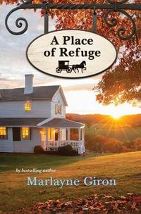 A Place of Refuge - Marlayne Giron