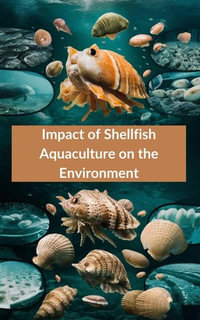 Impact of Shellfish Aquaculture on the Environment - Ruchini Kaushalya