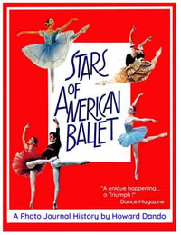 Stars of American Ballet - Howard Dando