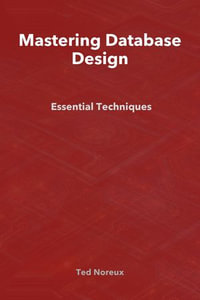 Mastering Database Design - Ted Noreux