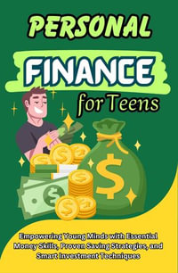 Personal Finance for Teens - Jacky B. Bear