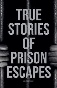 True Stories of Prison Escapes - Shah Rukh