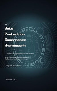 yt's Data Protection Governance Framework - Volume 2 - Yang Yen Thaw