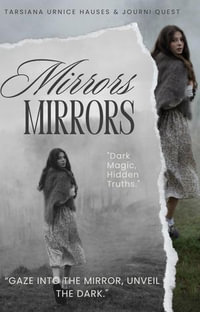 Mirrors : The Dark Side, #5 - JourniQuest
