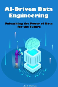 AI-Driven Data Engineering - Chuck Sherman