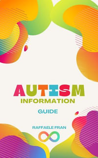 Autism Information Guide - Raffaele Fran