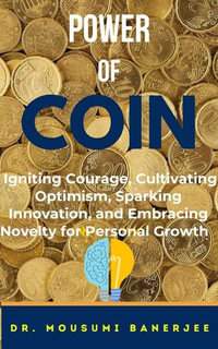 Power of COIN - Dr. Mousumi Banerjee