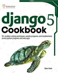 Django 5 Cookbook - Clara Stein