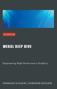 WebGL Deep Dive : Engineering High-Performance Graphics - Kameron Hussain