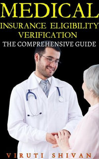 Medical Insurance Eligibility Verification - The Comprehensive Guide - Viruti Shivan