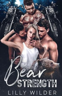 Bear Strength - Lilly Wilder