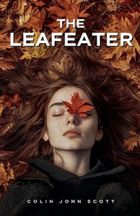 The Leafeater - Colin John Scott