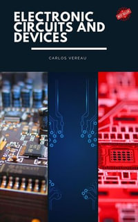 Electronic Circuits And Devices - carlos vereau