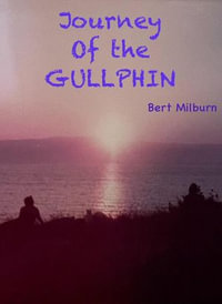 Journey of the Gullphin - Bert Milburn