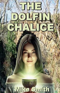 The Dolfin Chalice - Michael Smith