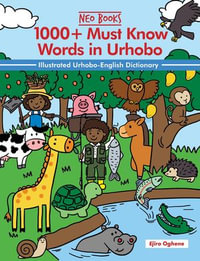 1000+ Must Know Words In Urhobo - Ejiro Oghene