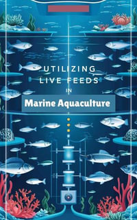 Utilizing Live Feeds in Marine Aquaculture - Ruchini Kaushalya