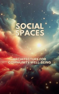 Social Spaces - C. Clarke