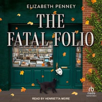 The Fatal Folio - Elizabeth Penney