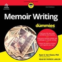 Memoir Writing for Dummies : Library Edition - Ryan G. Van, Ph.d. Cleave