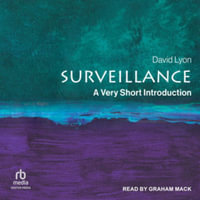 Surveillance : A Very Short Introduction - David Lyon