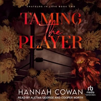 Taming the Player - Hannah Cowan