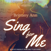 Sing for Me : Langston Brothers Duet - Brittany Ann