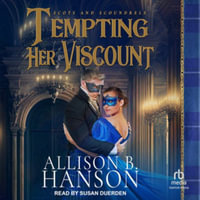 Tempting Her Viscount - Allison B. Hanson