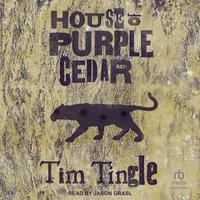 House of Purple Cedar - Tim Tingle