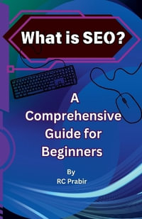 What is SEO?  A Comprehensive Guide for Beginners - RC PRABIR