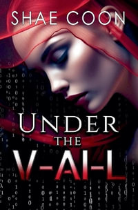 Under the V-AI-L : The Marron House - Shae Coon