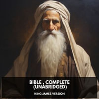 Bible , Complete (Unabridged) - James Version