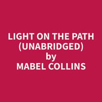 Light on the Path (Unabridged) - Charlene Bousquet