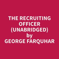 The Recruiting Officer (Unabridged) - Karen Baber