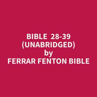 Bible 28-39 (Unabridged) - Maria Maiden