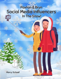 Paxton & Bryn Social Media Influencers  In The Snow! - Marcy Schaaf