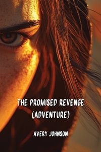 The Promised Revenge  (Adventure) - Avery Johnson