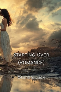 Starting Over (ROMANCE) - Cristie Salmon