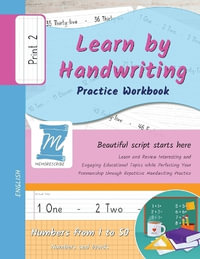 Learn by Handwriting, Practice Workbook - Numbers from 1 to 50 - Words and Numbers - Print, Level 2 : Children and Adults. Repetition, Fast Learning, Memory, Focus - English - Jessica Cobo