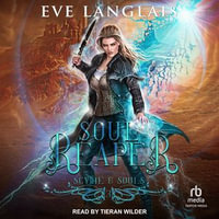 Soul Reaper : Scythe and Souls : Book 3.0 - Eve Langlais