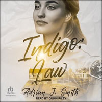 Indigo : Law - Adrian J. Smith