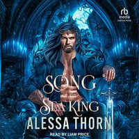 Song of the Sea King : Lost Fae Kings : Book 2.0 - Alessa Thorn