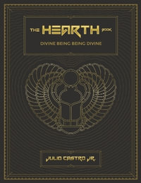 The Hearth Book Collectors Edition - Julio Castro