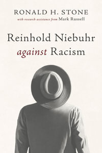 Reinhold Niebuhr against Racism - Ronald H. Stone