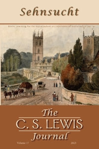 Sehnsucht : The C. S. Lewis Journal - Bruce R. Johnson