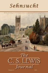 Sehnsucht : The C. S. Lewis Journal - Bruce R. Johnson