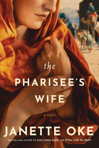 The Pharisee's Wife - Janette Oke