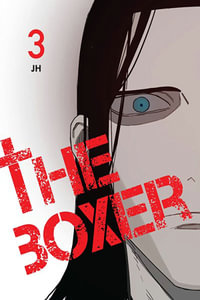 The Boxer : Volume 3 : The Boxer - JH